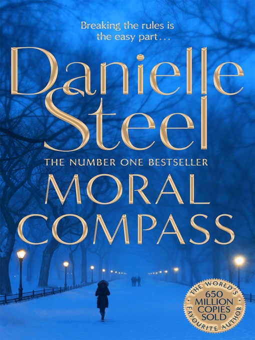Title details for Moral Compass by Danielle Steel - Wait list